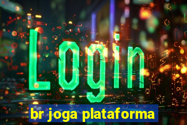 br joga plataforma